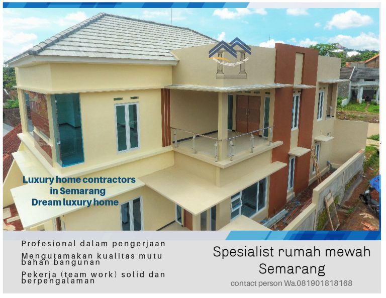 Profesional spesialis rumah mewah Semarang